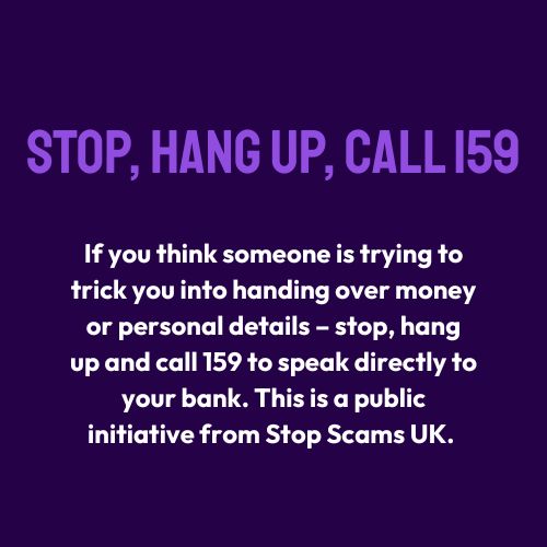 Stop, Hang Up, Call 159